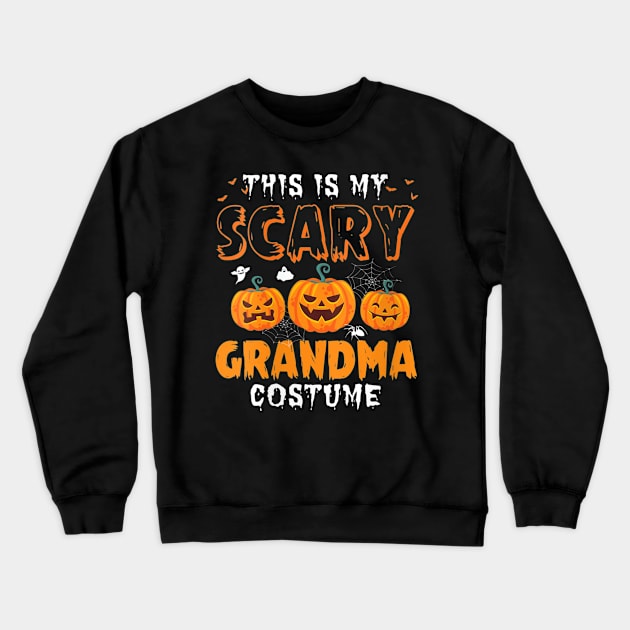 Womens Funny This Is My Scary Grandma Halloween Costume Party Shirt Crewneck Sweatshirt by schaefersialice